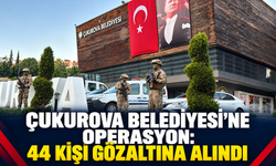 Çukurova Belediyesi’ne operasyon: 44 Kişi gözaltına alındı