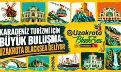 Karadeniz turizmi için büyük buluşma: Uzakrota Blacksea geliyor