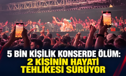 5 bin kişilik konserde ölüm: 2 kişinin hayati tehlikesi sürüyor