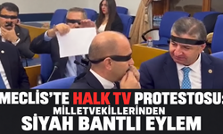 Meclis’te Halk TV protestosu: Milletvekillerinden siyah bantlı eylem