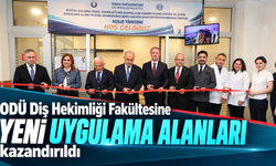 ODÜ Diş Hekimliği Fakültesine yeni uygulama alanları kazandırıldı
