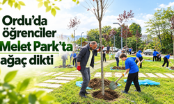 Ordu’da öğrenciler Melet Park’ta ağaç dikti