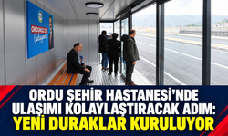 Ordu Şehir Hastanesi’nde ulaşımı kolaylaştıracak adım: Yeni duraklar kuruluyor.