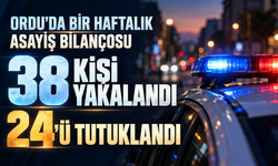 Ordu’da Bir Haftalık Asayiş Bilançosu: 38 Kişi Yakalandı, 24’ü Tutuklandı