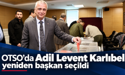 OTSO’da Adil Levent Karlıbel yeniden başkan seçildi