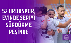 52 Orduspor, evinde seriyi sürdürme peşinde