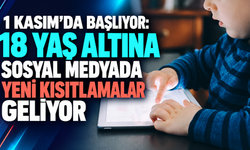 1 Kasım’da başlıyor: 18 yaş altına sosyal medyada yeni kısıtlamalar geliyor