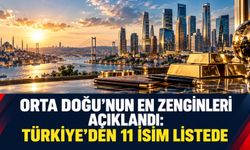 Orta Doğu’nun en zenginleri açıklandı: Türkiye’den 11 isim listede.