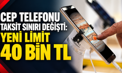 Cep telefonu taksit sınırı değişti: Yeni limit 40 bin TL
