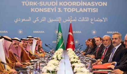 Türk-Suudi Koordinasyon Konseyi Üçüncü Toplantısı Ankara'da gerçekleşti