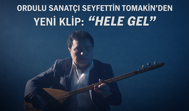 Tomakin'den ''Hele Gel''Tüm dijital platformlarda