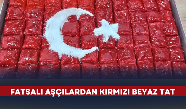 Fatsalı aşçılardan kırmızı beyaz tat: Türk bayraklı baklava