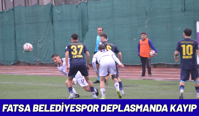 Fatsa Belediyespor deplasmanda kayıp