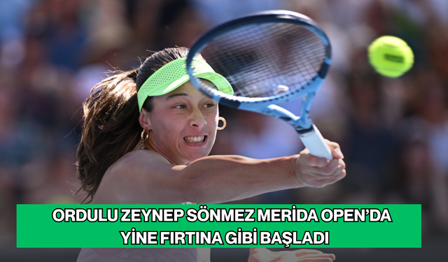 Ordulu Zeynep Sönmez Merida Open’da yine fırtına gibi başladı