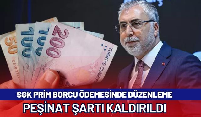 SGK prim borcu tecil ve taksitlendirme işlemlerinde peşinat şartı kaldırıldı
