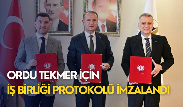 Ordu TEKMER için iş birliği protokolü imzalandı