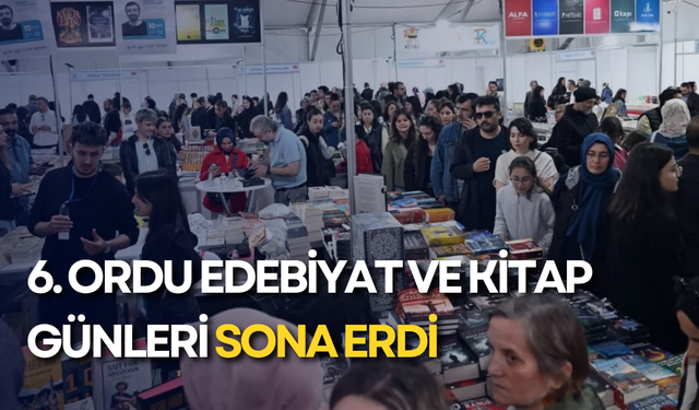 6. Ordu Edebiyat ve Kitap Günleri sona erdi