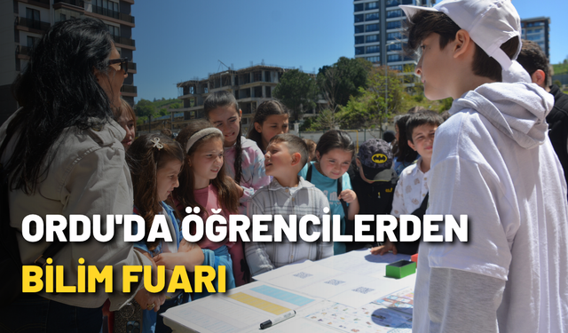 Ordu'da öğrencilerden bilim fuarı