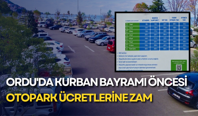 Ordu'da Kurban Bayramı öncesi otopark ücretlerine zam