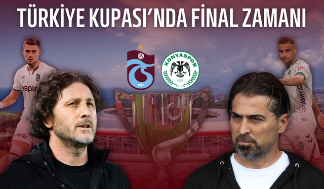 Türkiye Kupası’nda final zamanı
