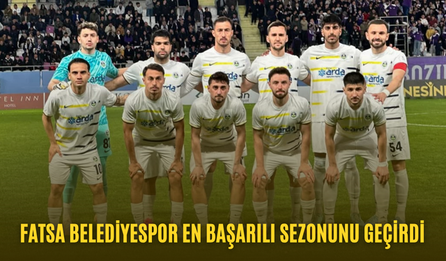 Fatsa Belediyespor en başarılı sezonunu geçirdi