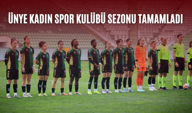 Ünye Kadın Spor Kulübü sezonu tamamladı