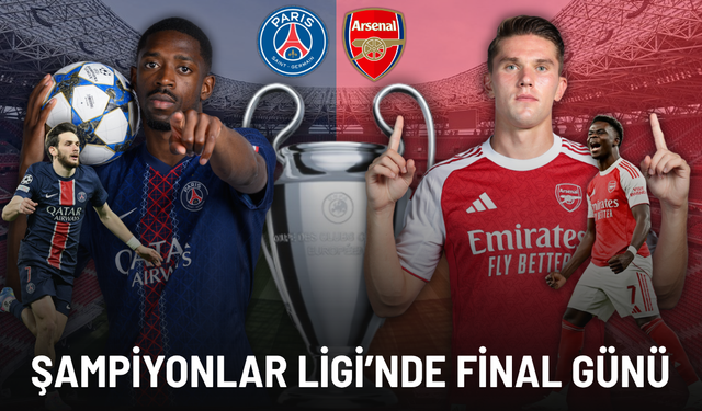 Şampiyonlar Ligi'nde final günü