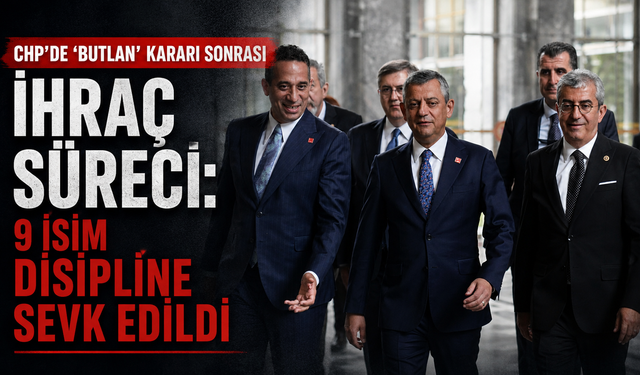 CHP’de ‘butlan’ kararı sonrası ihraç süreci: 9 isim disipline sevk edildi