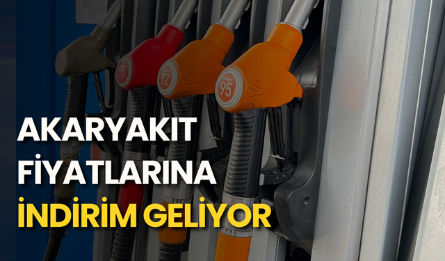 Akaryakıt fiyatlarına indirim geliyor