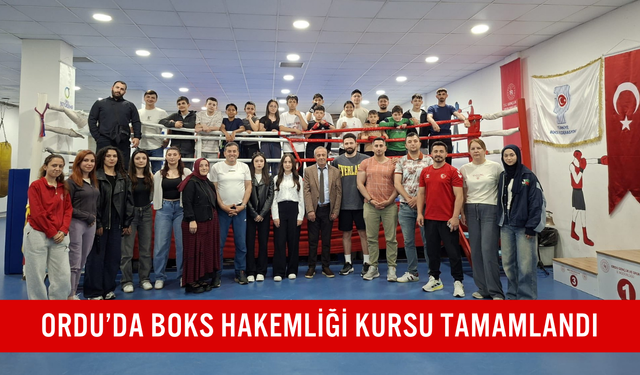 Ordu’da boks hakemliği kursu tamamlandı