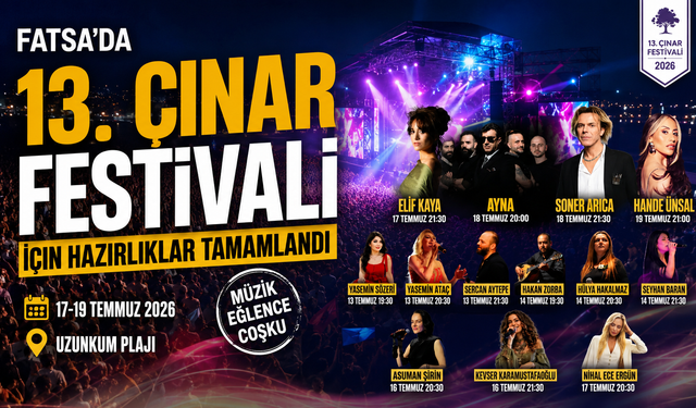 Fatsa'da 13. Çınar Festivali için hazırlıklar tamamlandı