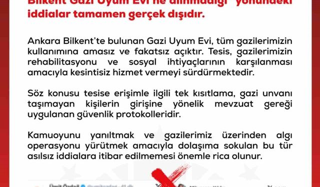 DMM: 'Ankara Güvenpark'ta eylem yapan er gazilerin Bilkent Gazi Uyum Evi'ne alınmadığı' yönündeki iddialar gerçek dışıdır'
