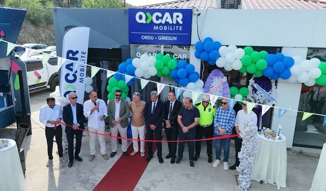 QCAR Mobilite, yeni şubesi Ordu-Giresun'u hizmete açtı