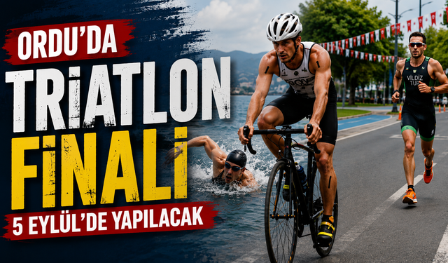 Ordu’da triatlon finali 5 Eylül’de yapılacak