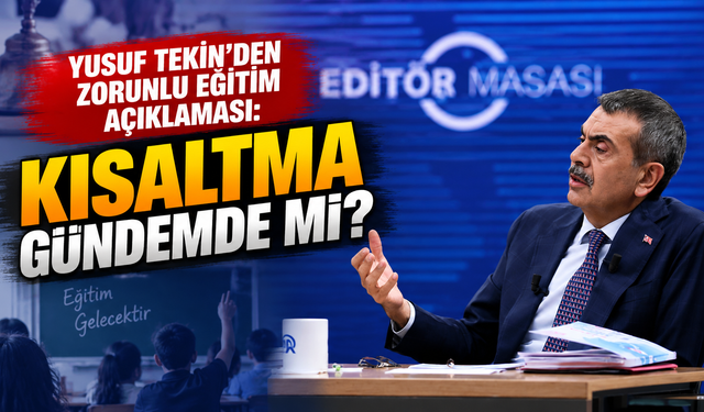 Yusuf Tekin'den zorunlu eğitim açıklaması: Kısaltma gündemde mi?