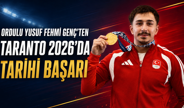 Ordulu Yusuf Fehmi Genç’ten Taranto 2026’da tarihi başarı