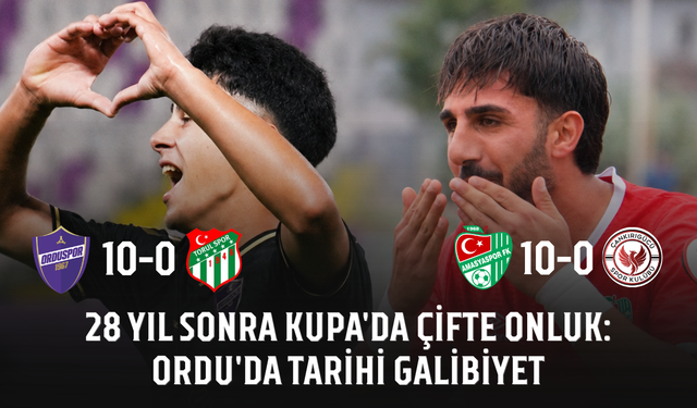 28 yıl sonra Kupa'da çifte onluk: Ordu'da tarihi galibiyet