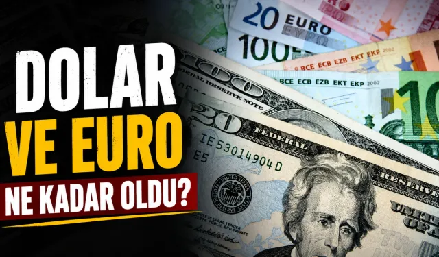 Dolar ve Euro ne kadar uldu? 22 Ekim güncel döviz kurları