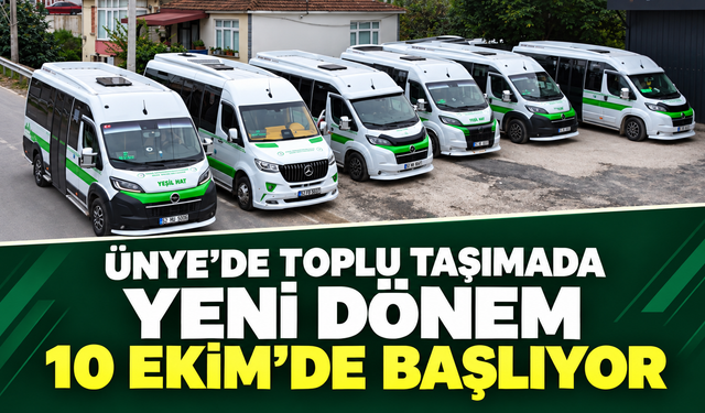 Ünye’de toplu taşımada yeni dönem 10 Ekim’de başlıyor