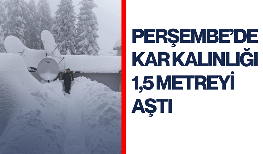 Perşembe’de kar kalınlığı 2 metreye yaklaştı