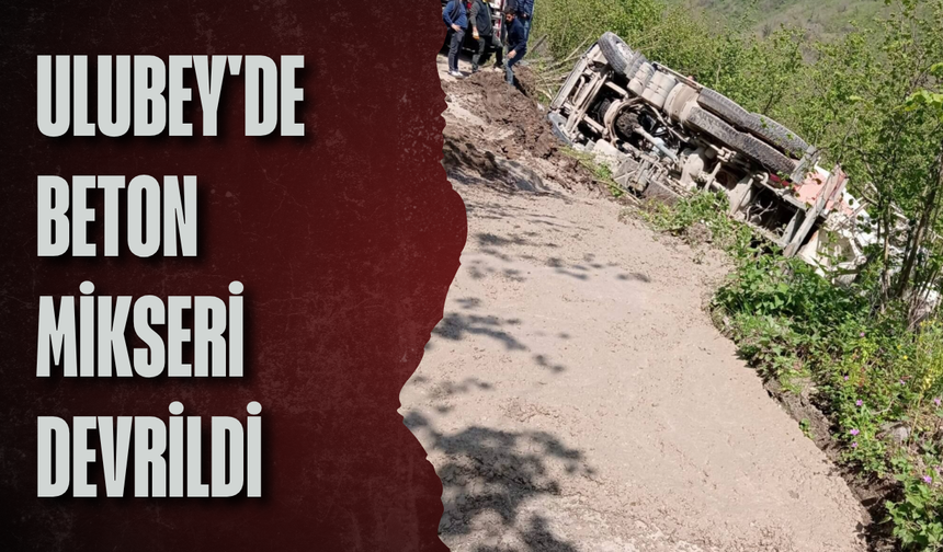 Ulubey'de beton mikseri devrildi