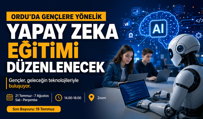 Ordu'da gençlere yönelik yapay zeka eğitimi düzenlenecek