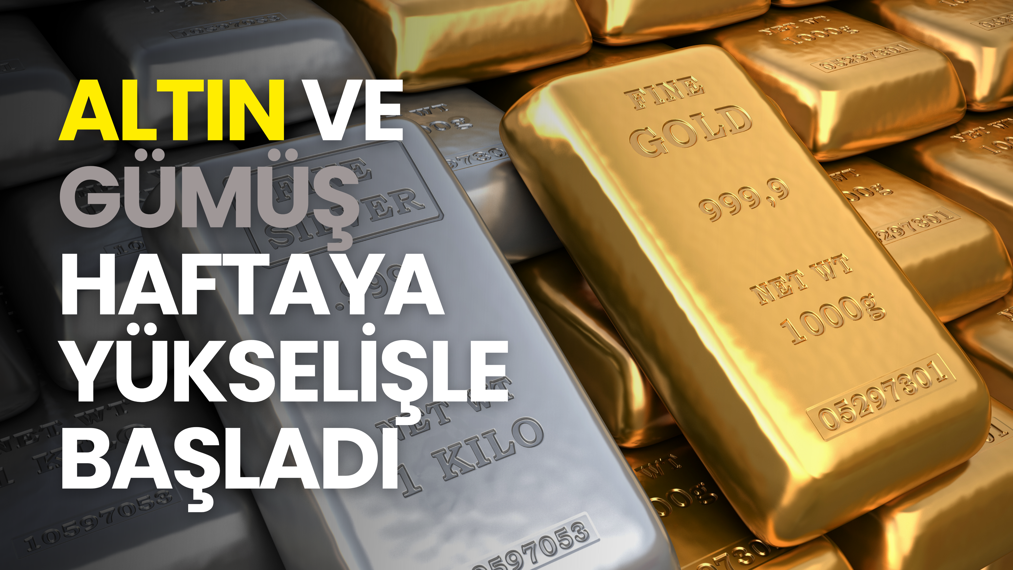 Altın ve gümüş haftaya yükselişle başladı