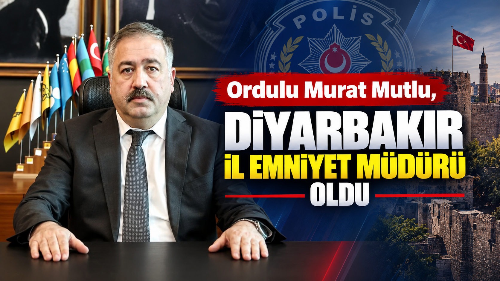 Ordulu Murat Mutlu, Diyarbakır İl Emniyet Müdürü oldu