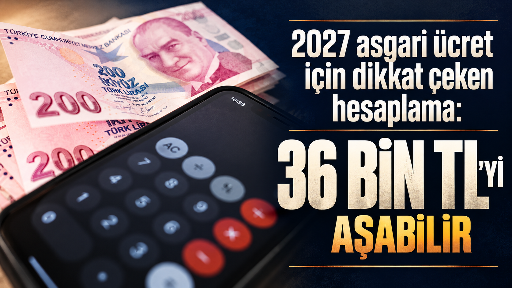 2027 asgari ücret için dikkat çeken hesaplama: 36 bin TL'yi aşabilir