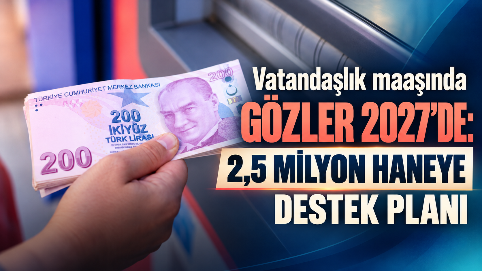 Vatandaşlık maaşında gözler 2027’de: 2,5 milyon haneye destek planı