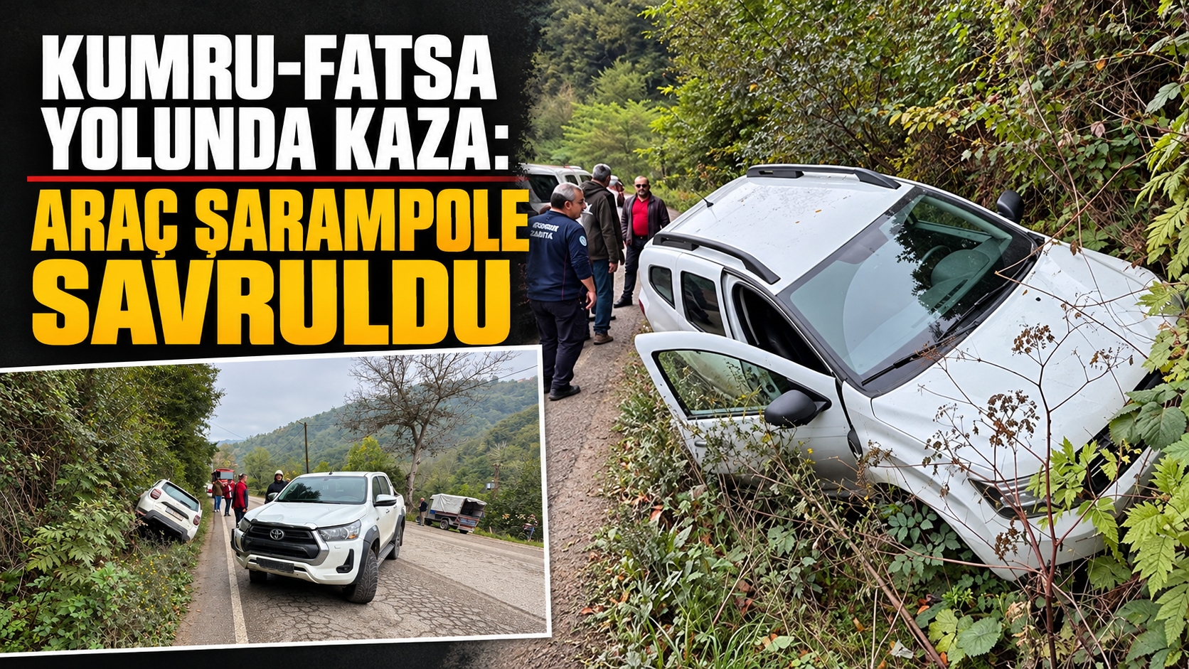Kumru-Fatsa yolunda kaza: Araç şarampole savruldu