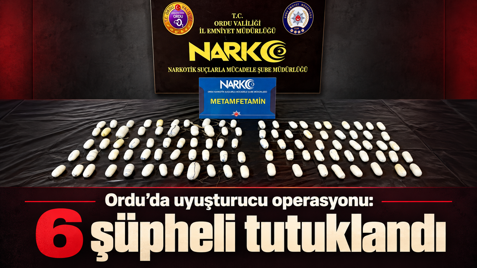 Ordu’da uyuşturucu operasyonu: 6 şüpheli tutuklandı